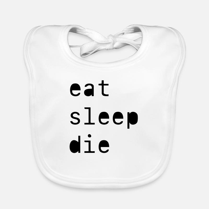 manger dormir mourir Bavoir bio Bébé