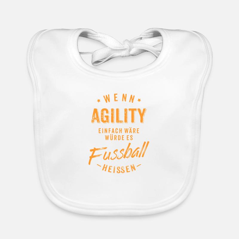 Wenn Agility einfach wäre würde es Fussball Baby Bio-Lätzchen