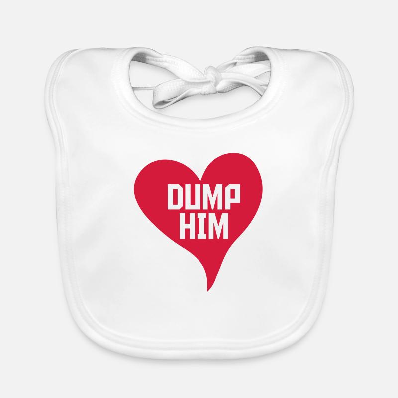 dump him quote logo Organic Baby Bibs