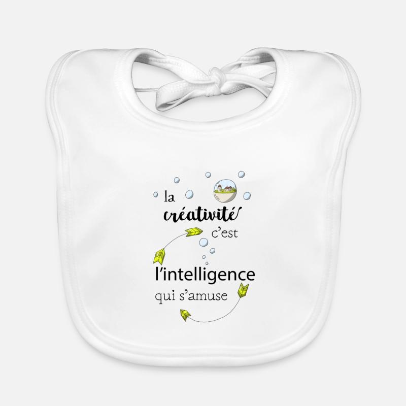 La créativité c'est l'intelligence qui s'amuse - Bavoir bio Bébé - blanc