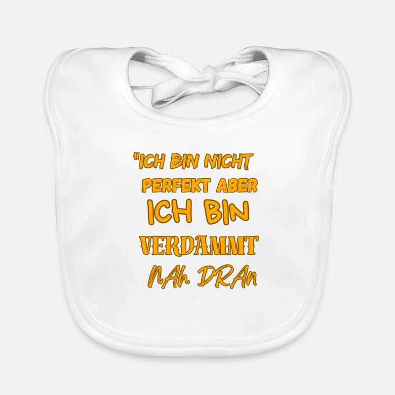 "BIN VERDAMMT NAH DRAN" Baby Bio-Lätzchen
