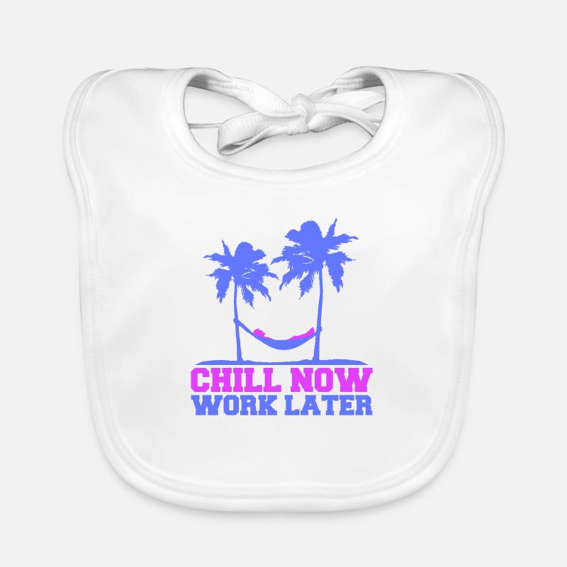 Chill Now Work Later Hängematte Arbeiten Schlafen Baby Bio-Lätzchen