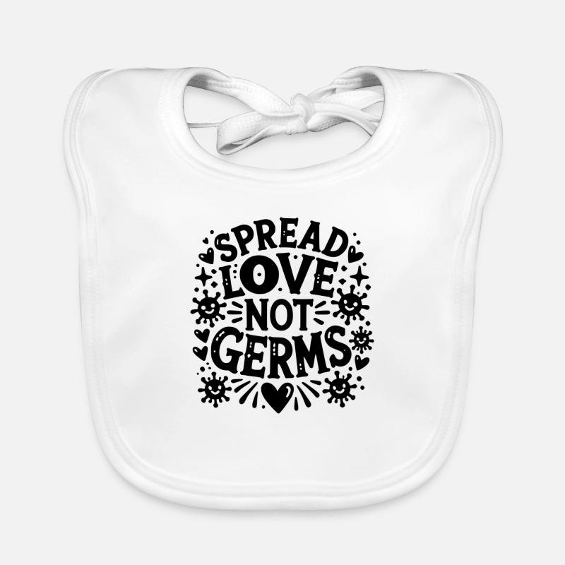 Spread Love Not Germs Organic Baby Bibs