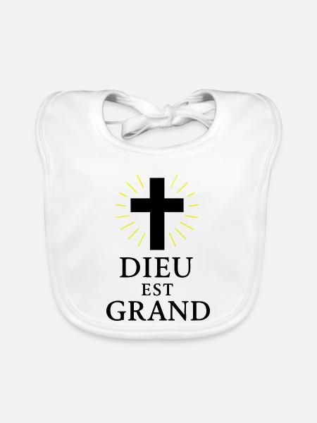 DIEU EST GRAND - Bavoir bio Bébé - blanc