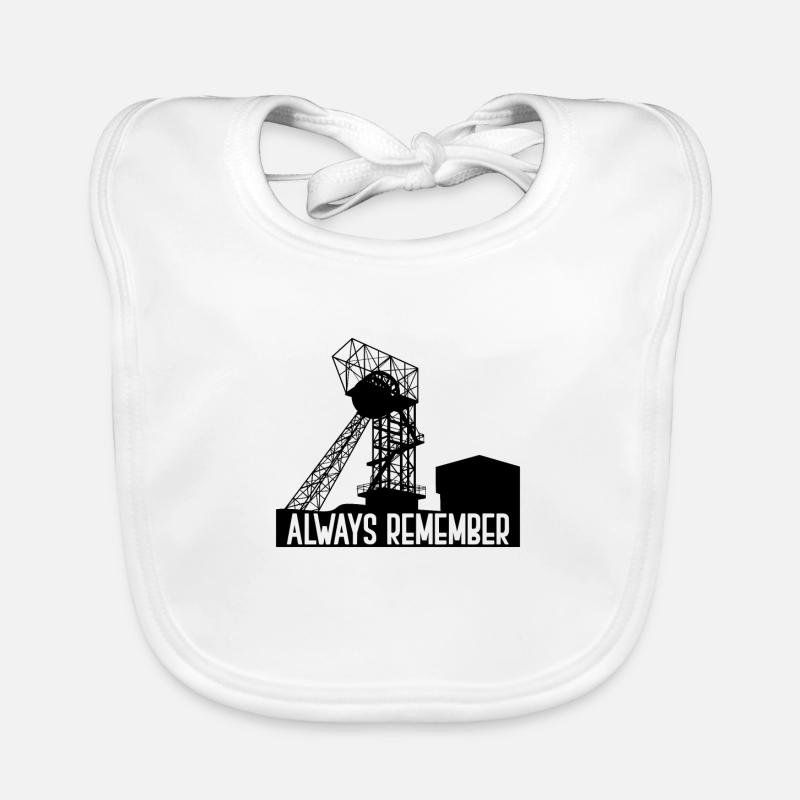 Always Remember - Bergbau - Pütt - Zeche - Baby Bio-Lätzchen - Weiß