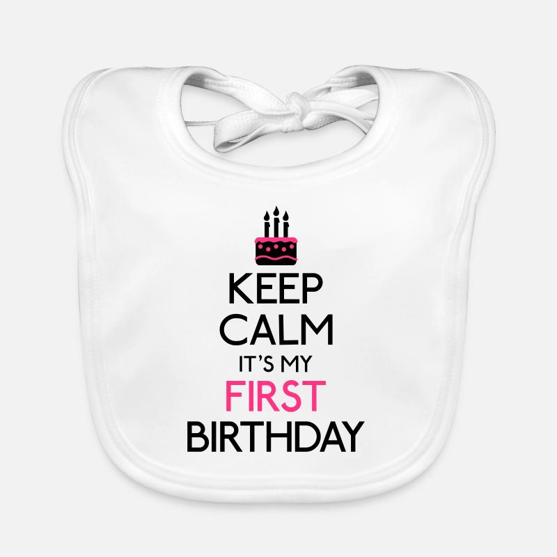 Keep Calm it's my first Birthday Baby Bio-Lätzchen
