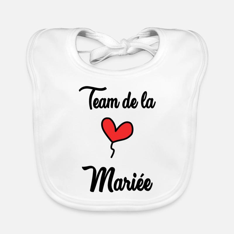 FUTURE MARIEE. EVJF. MARIEE. TEAM. TEAM MARIEE Bavoir bio Bébé