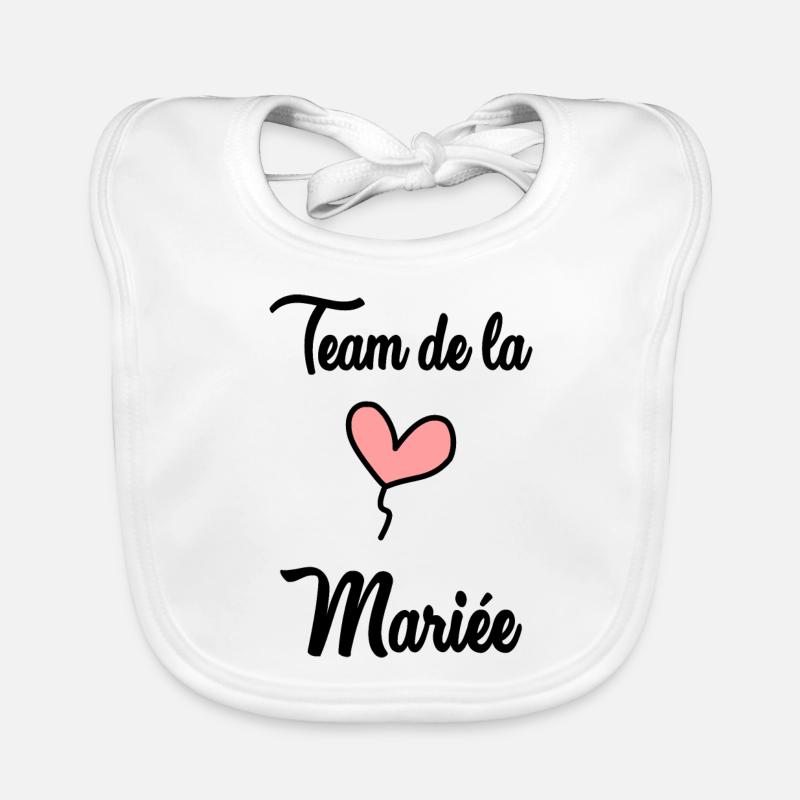 MARIEE. FUTURE MARIEE. EVJF. TEAM. TEAM MARIEE Bavoir bio Bébé