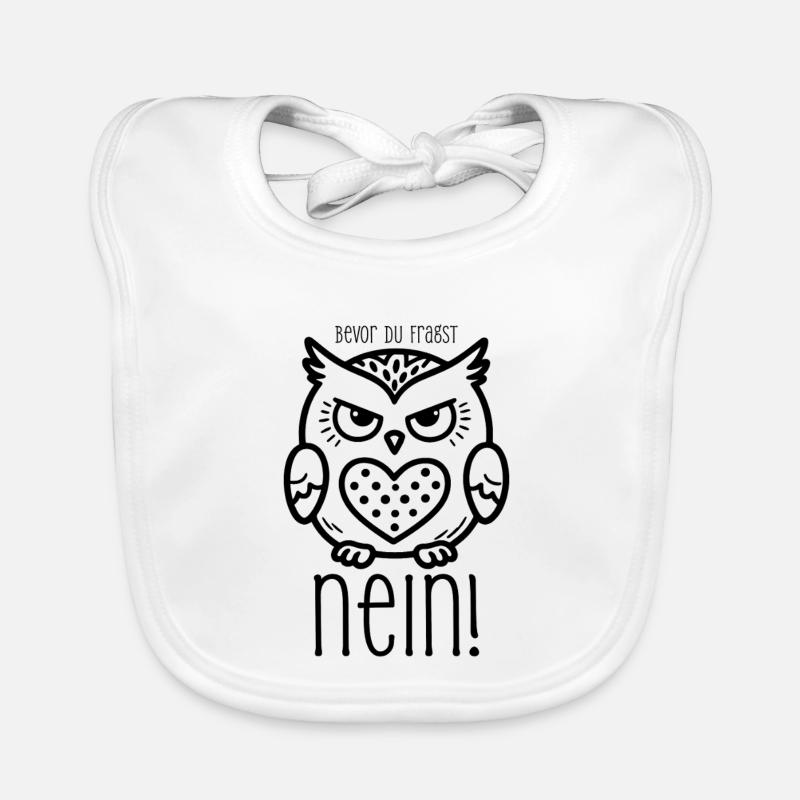 Bevor DU fragst - NEIN! - Eule Baby Bio-Lätzchen