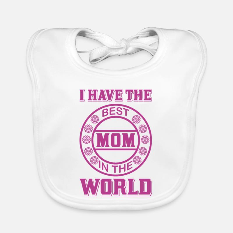 Ich habe die beste Mutter der Welt – Muttertag Baby Bio-Lätzchen