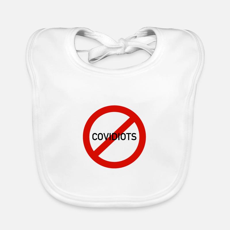 NO COVIDIOTS - COVIDIOTES INTERDITS ! Bavoir bio Bébé