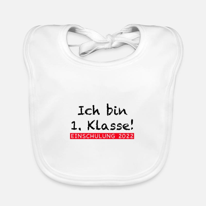 Ich bin 1. Klasse! Einschulung 22 Baby Bio-Lätzchen