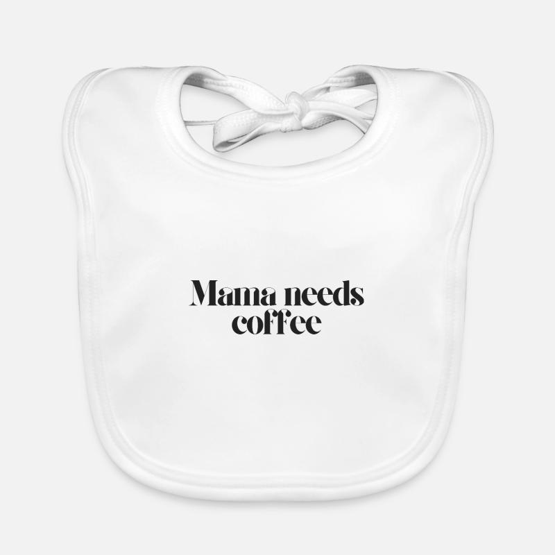 mama needs coffee Organic Baby Bibs