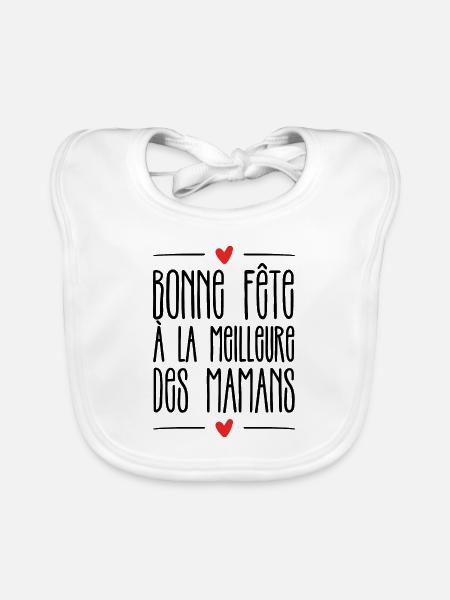 Bonne fête à la meilleure des mamans - Bavoir bio Bébé - blanc - Devant
