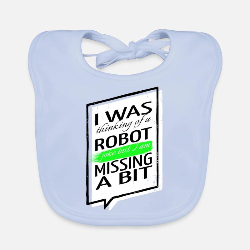 jokes robot engineering robotics sci fi computer Baby Bio-Lätzchen