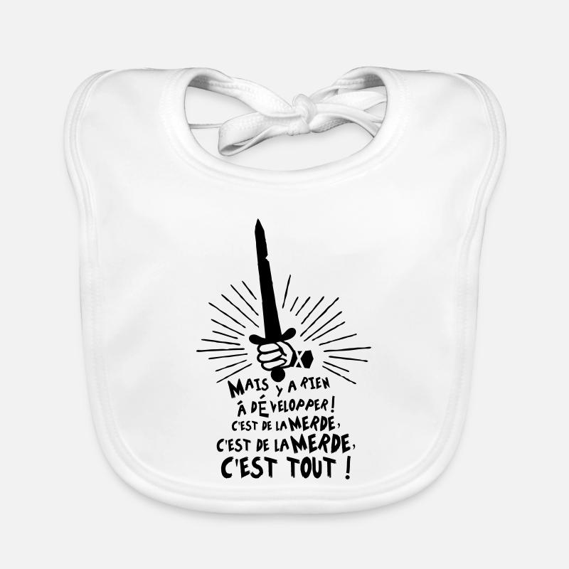 C'est de la merde, c'est tout ! Karadoc Bavoir bio Bébé