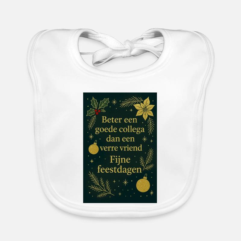 Better a colleague than a distant friend Organic Baby Bibs