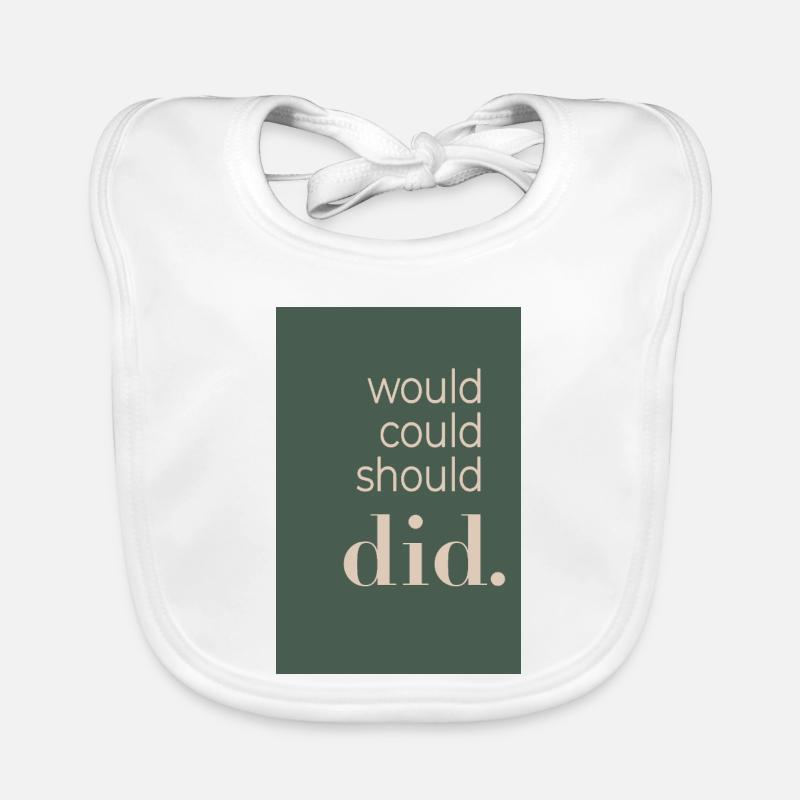 Would Could Should Did  Baby Bio-Lätzchen