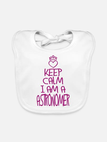 Keep Calm Astronomer cool Astronomer Gift - Organic Baby Bibs - white - Front