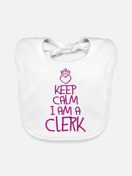 Keep Calm Clerk - Organic Baby Bibs - white - Front