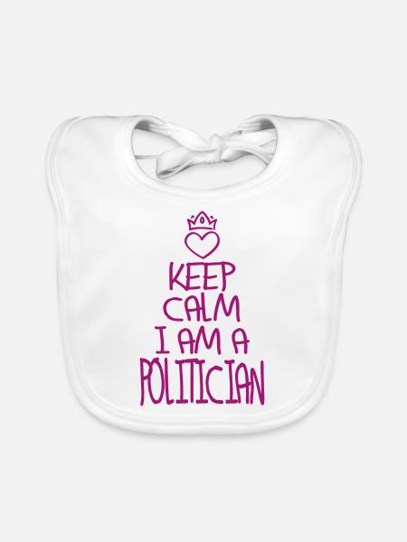 Restez calme Politicien Cool Cadeau de politicien - Bavoir bio Bébé - blanc - Devant