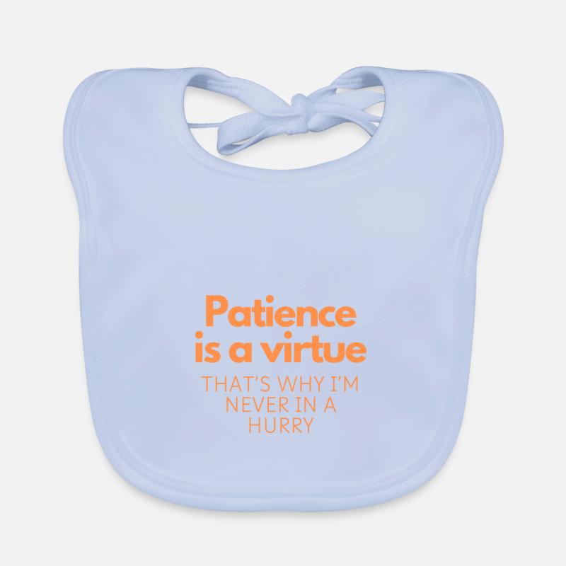 La patience est une vertu Bavoir bio Bébé