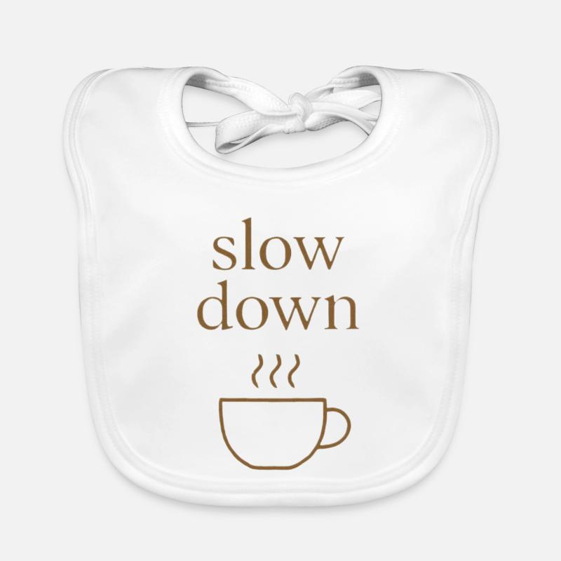 Slow Down | Minimalistischer Kaffee-Moment - Baby Bio-Lätzchen - Weiß