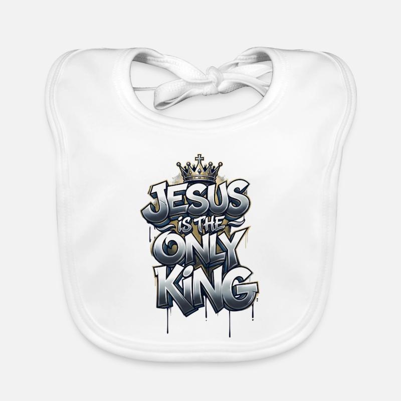 Jesus is the only King - Baby Bio-Lätzchen - Weiß