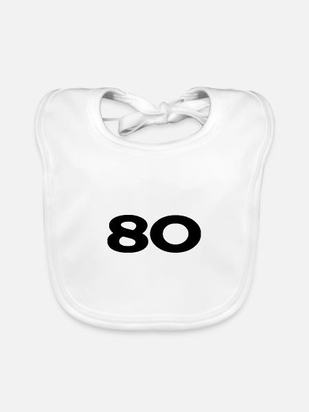 80. 80 YEARS. 80th ANNIVERSARY. 80TH BIRTHDAY. - Organic Baby Bibs - white - Front