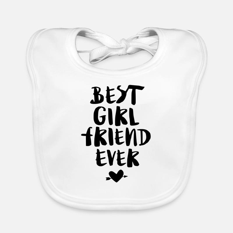 Best Girlfriend Ever Baby Bio-Lätzchen