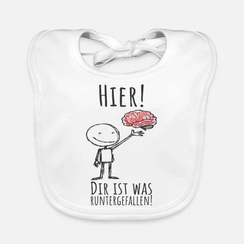 Hier! Dir ist was unterfallen ! Lustiger Spruch Baby Bio-Lätzchen