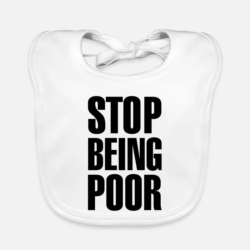 Stop being poor Bavoir bio Bébé