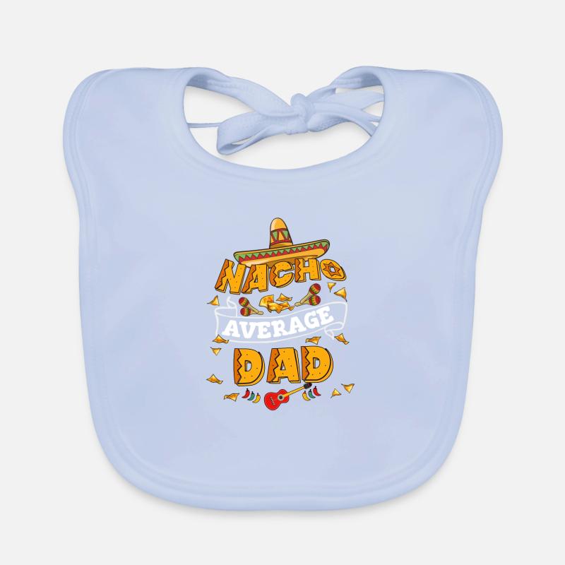 Nacho Average Dad Humour Cinco De Mayo Bavoir bio Bébé