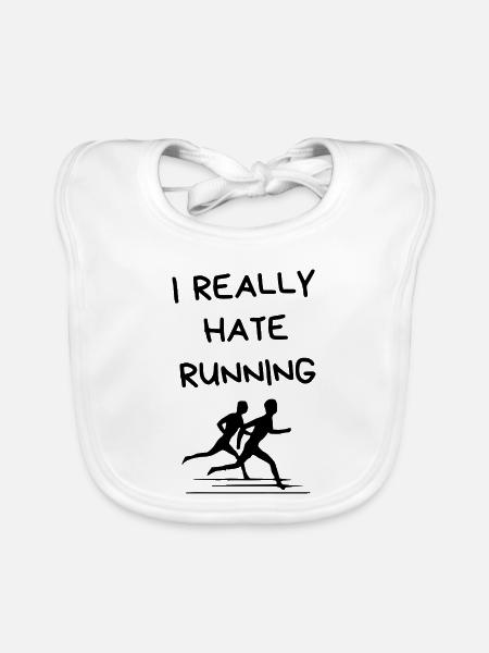 I Really Hate Running – Lustiger Läufer-Spruch - Baby Bio-Lätzchen - Weiß - Vorne