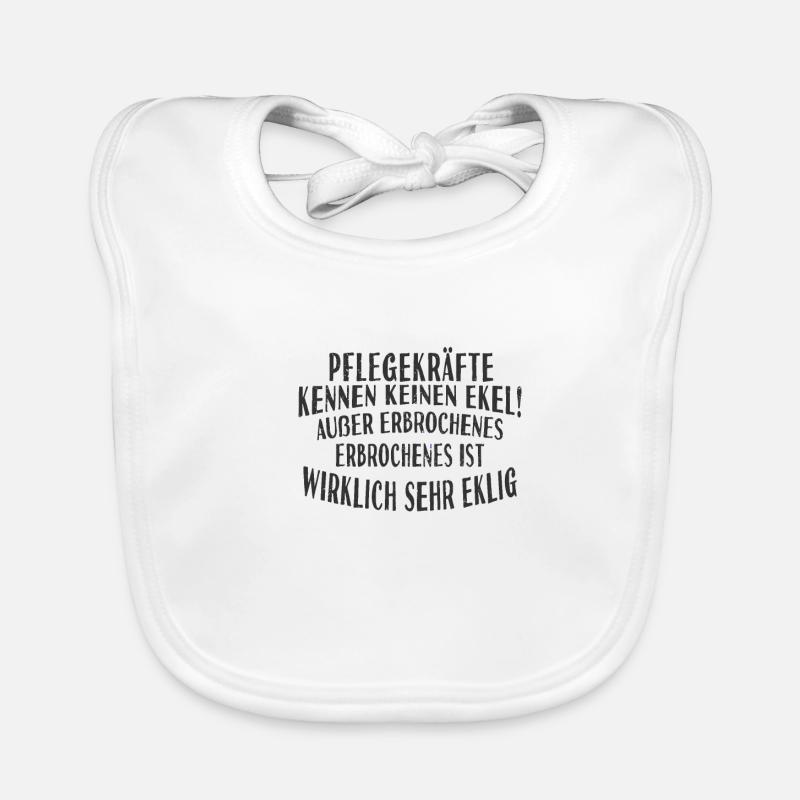 Pflegekraft Altenpfleger Kennen Keinen Ekel Design Baby Bio-Lätzchen