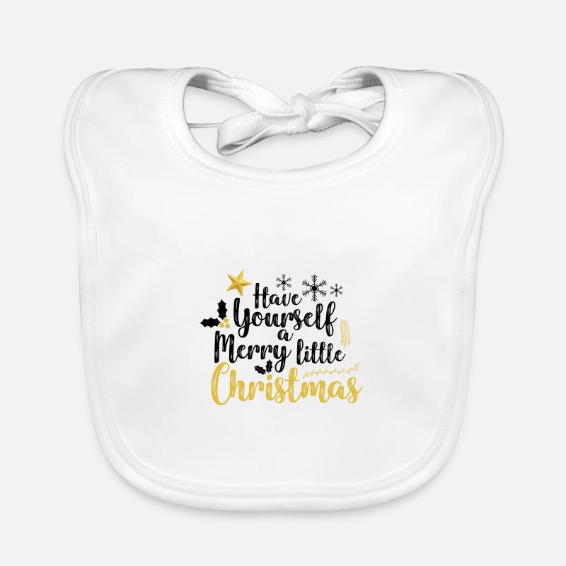 HAVE YOURSELF A MERRY LITTLE CHRISTMAS Organic Baby Bibs