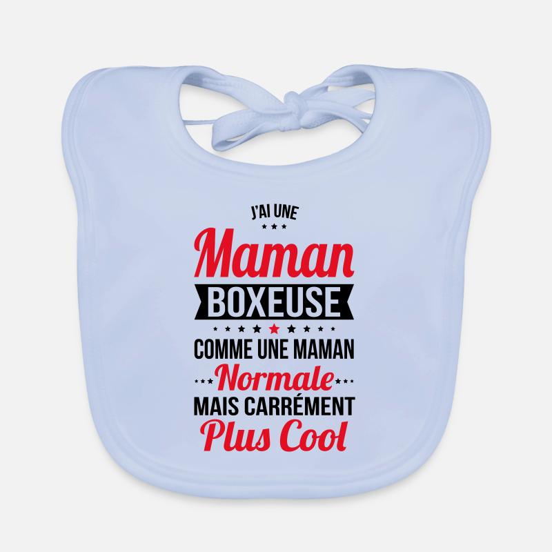 J'ai une maman boxeuse plus cool Bavoir bio Bébé