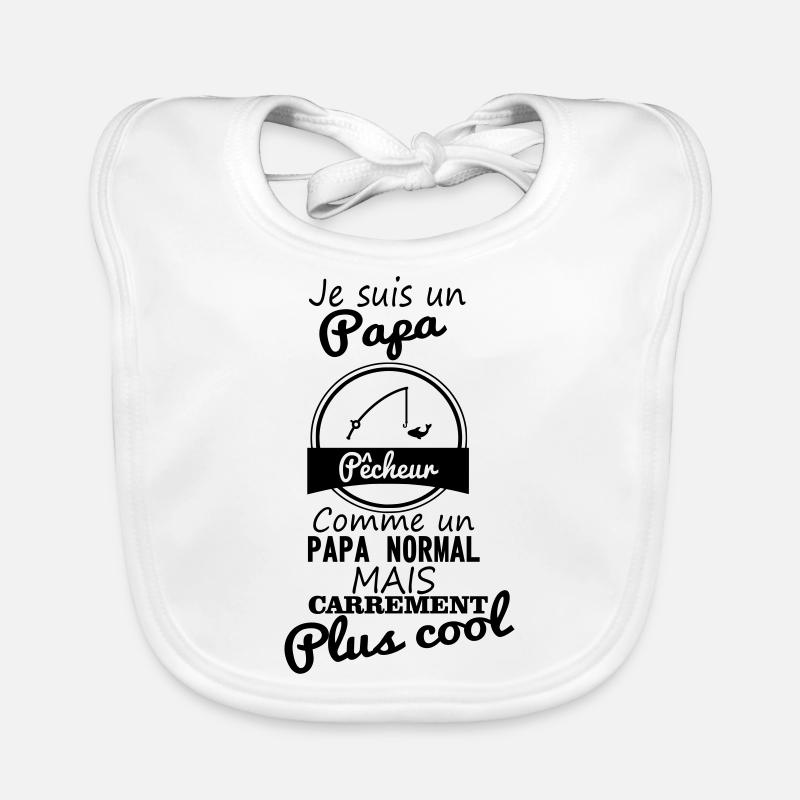 Papa pêcheur - pêche - père - Bavoir bio Bébé - blanc