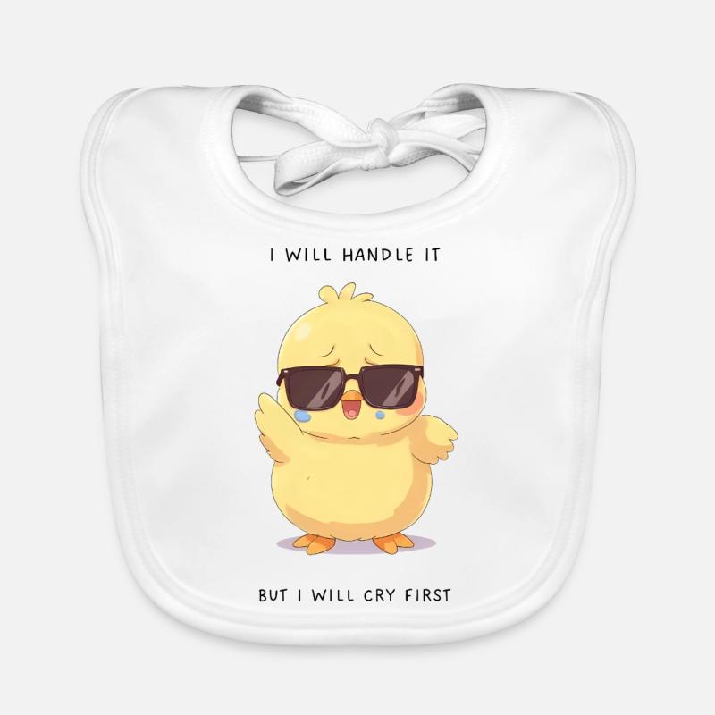 I Will Handle It – Crying Chick mit Brille Baby Bio-Lätzchen