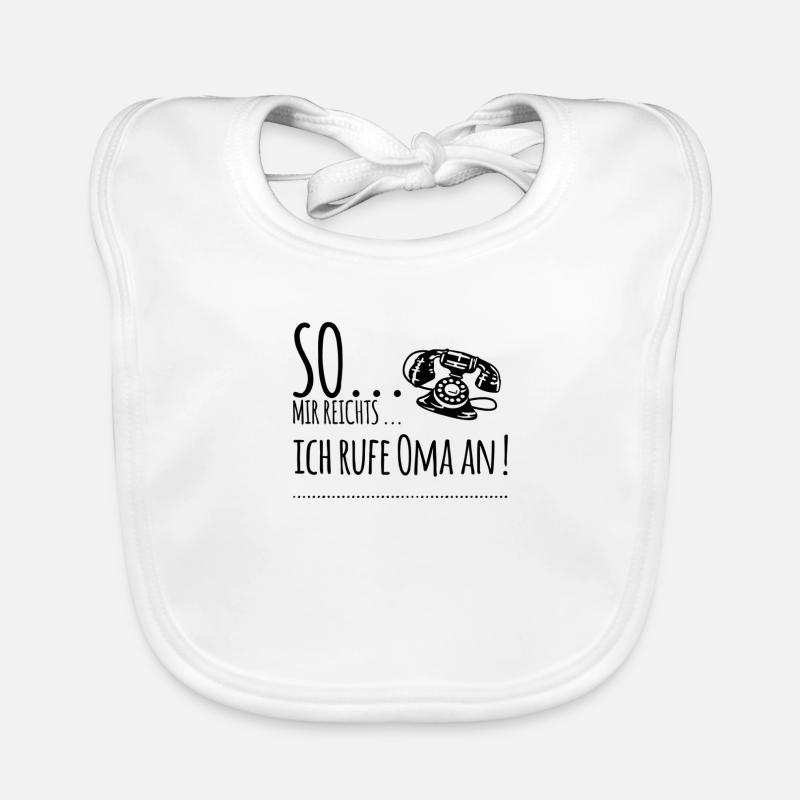 Ich rufe Oma an Babysprüche Baby Bio-Lätzchen