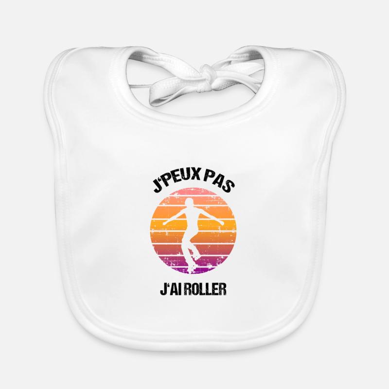 J'peux pas j'ai roller Bavoir bio Bébé