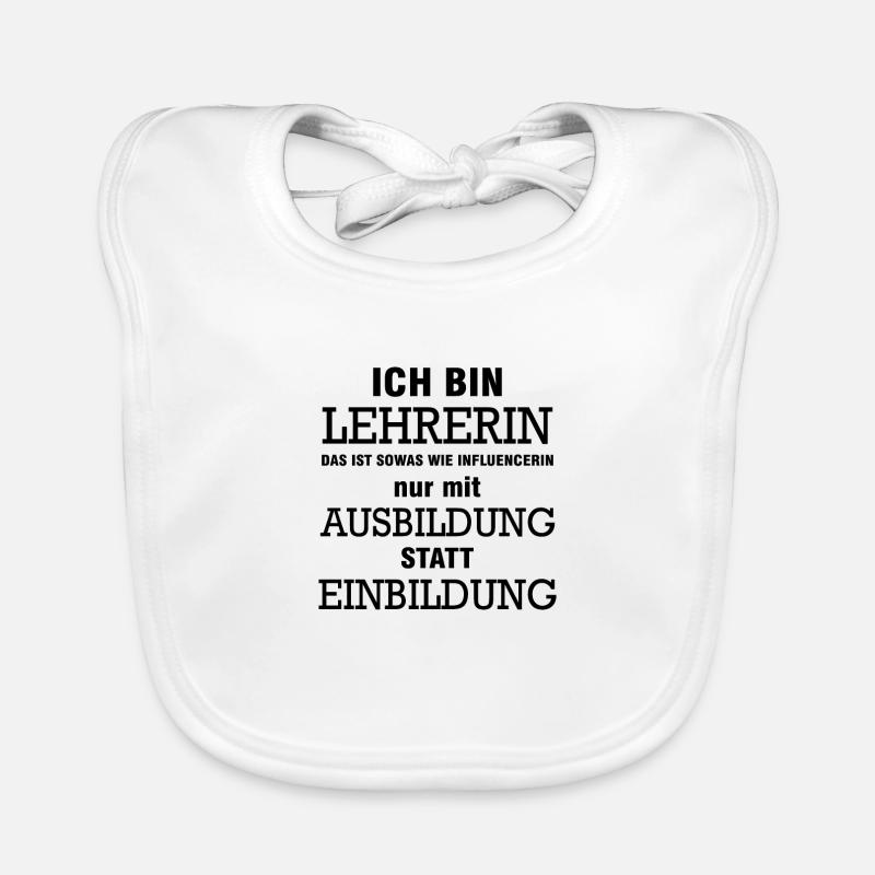 Ich bin Lehrerin Student Schule Geschenk Professor Baby Bio-Lätzchen