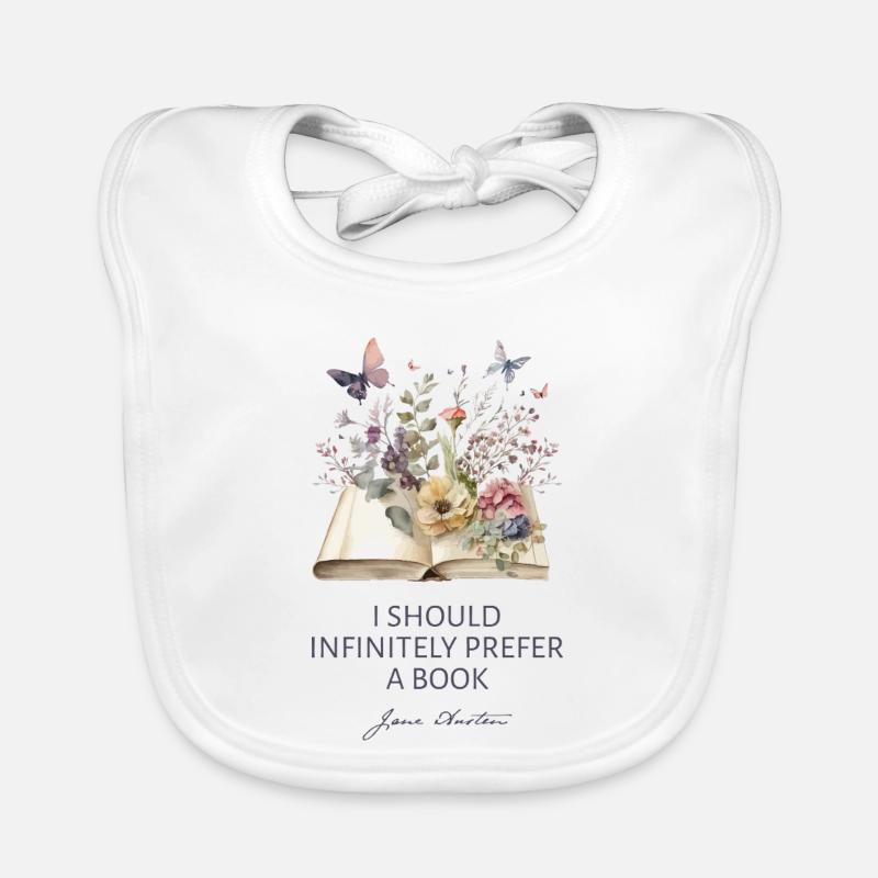 Je devrais infiniment préférer un livre II - Jane Austen Bavoir bio Bébé