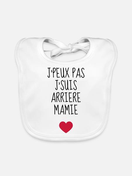 Arrière Mamie / Mamy / Grand Mère / Famille - Bavoir bio Bébé - blanc - Devant