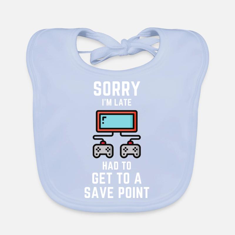 SORRY, I'M LATE! HAD TO GET TO A SAVE POINT Baby Bio-Lätzchen