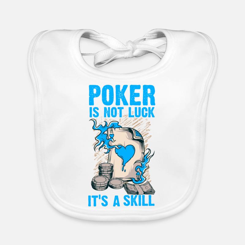 Le poker n’est pas de la chance, c’est une compétence Bavoir bio Bébé