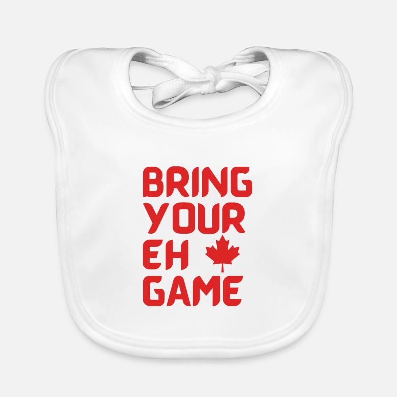 Bring Your Eh Game, Canada funny with maple leaf Organic Baby Bibs