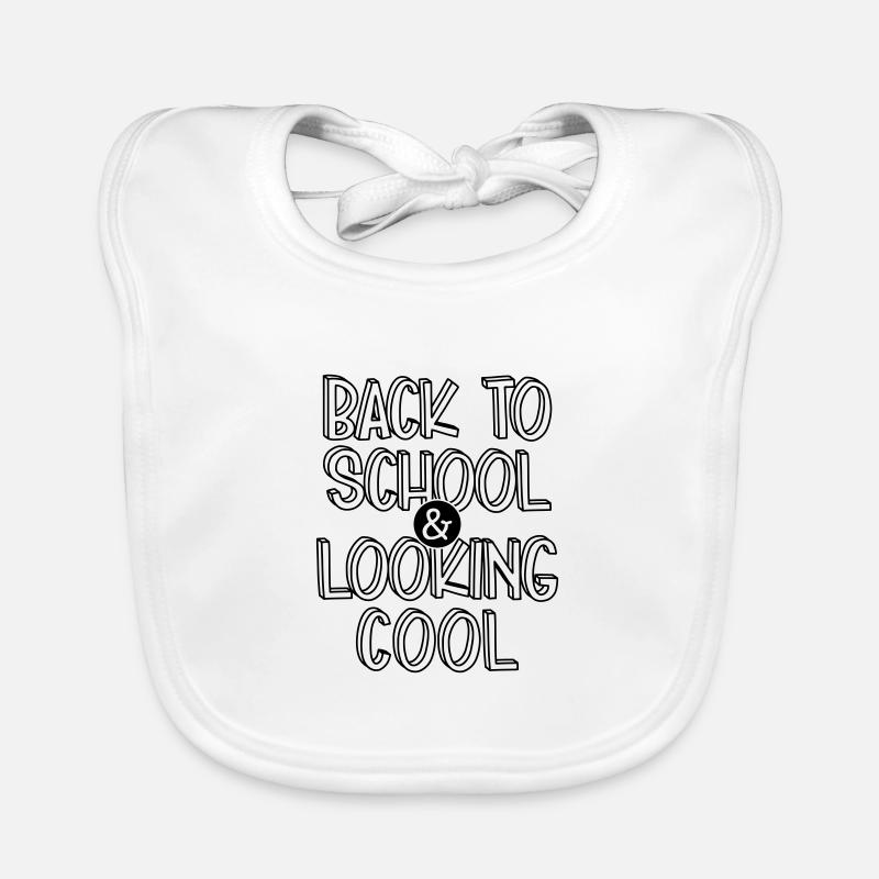 BACK TO SCHOOL COOL LEARNING SCHOOL DAY SAYING MOTIF Organic Baby Bibs