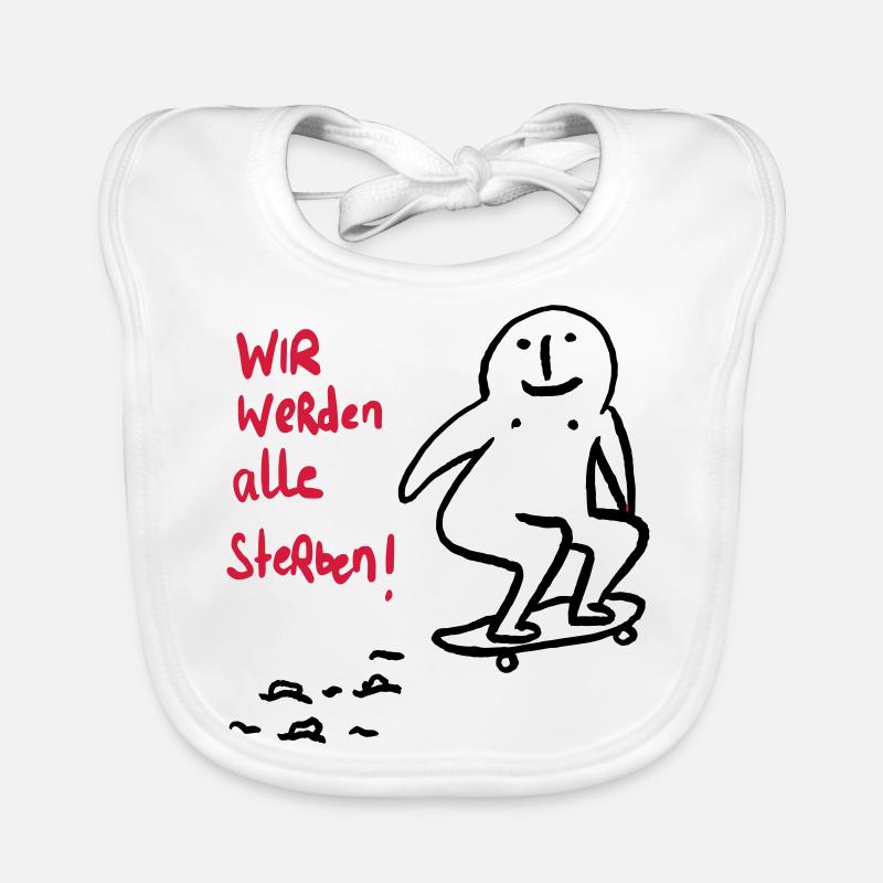 Wir werden alle sterben! Baby Bio-Lätzchen