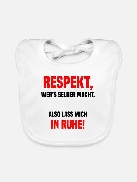 Respekt wer's selber macht lustiger Spruch Bau DIY - Baby Bio-Lätzchen - Weiß - Vorne